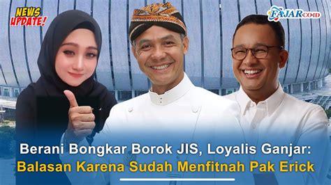 Berani Bongkar Borok Jis Loyalis Ganjar Balasan Karena Sudah