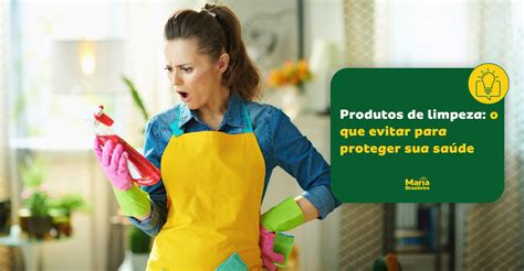 O Que Fazer Quando Inalar Produto De Limpeza - Produtos de limpeza: conheça dicas para um uso seguro