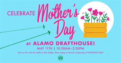 Mothers Day Weekend @ Alamo Drafthouse, Alamo Drafthouse Laredo (Laredo, TX), 11 May 2024 ...