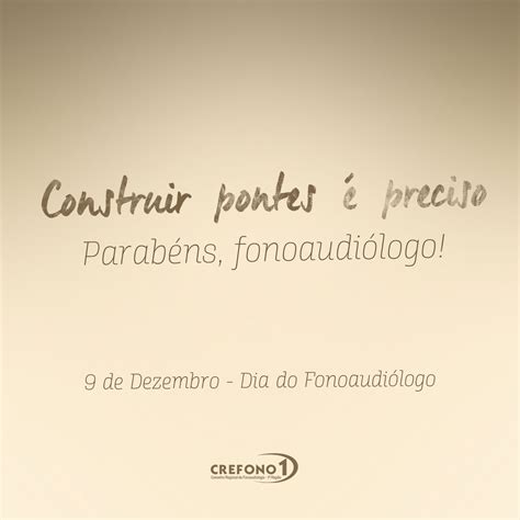 09 De Dezembro Dia Do Fonoaudiólogo Crefono1 Conselho Regional De Fonoaudiologia Da 1ª Região