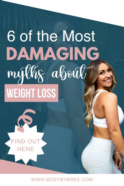 6 OF THE MOST DAMAGING MYTHS ABOUT WEIGHT LOSS – BodyByBree