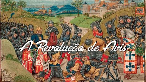 O Que Foi A Revolucao De Avis