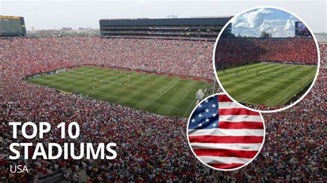 Top 10 Stadiums: USA – Classic Football TV – History, Stadiums and much ...