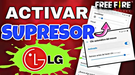 Activa El Supresor En Lg Supresor En Celulares Lg Free Fire Cual Es