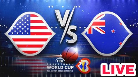 Team Usa Vs Team New Zealand Fiba World Cup Youtube