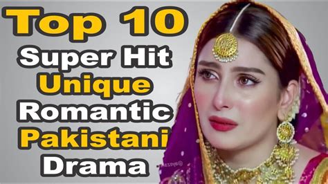 Top Super Hit Unique Romantic Pakistani Dramas The House Of