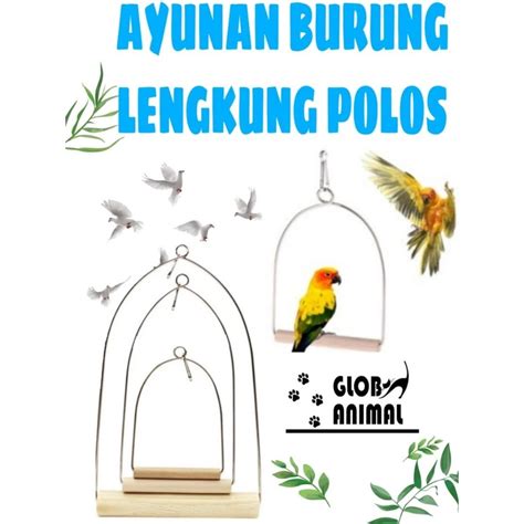 Jual Mainan Ayunan Burung Gantung Lengkung Aksesoris Sangkar Ayunan