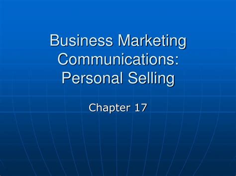 Ppt Business Marketing Communications Personal Selling Powerpoint