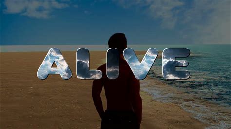 Alive Video Trailer - YouTube 