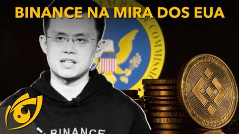 BINANCE Entra Na Mira Da SEC Dos ESTADOS UNIDOS YouTube