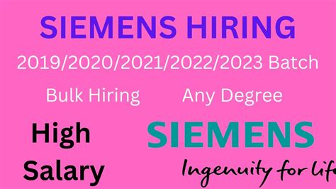 Bulk Hiring Siemens Hiring Batch Any