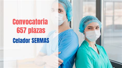 Convocatoria Plazas Celador Servicio Madrile O De Salud Sermas