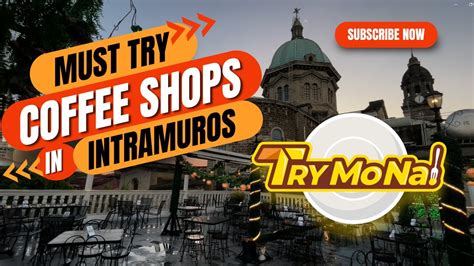 Top 7 Must Try Cafe In Intramuros Youtube