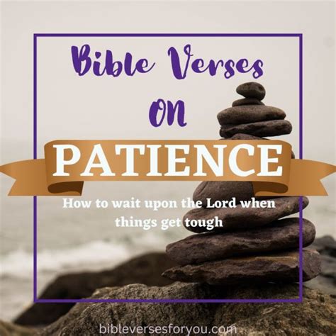 Bible Verses about Patience - Bible Verses for You