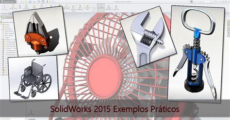 Aprenda na Prática a criar modelos o SolidWorks Render Blog