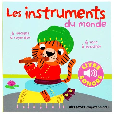 Les Instruments Du Monde Nature And Découvertes