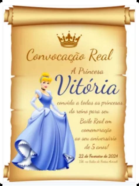 Convite Anivers Rio Pergaminho Princesa Cinderela Convoca O Real