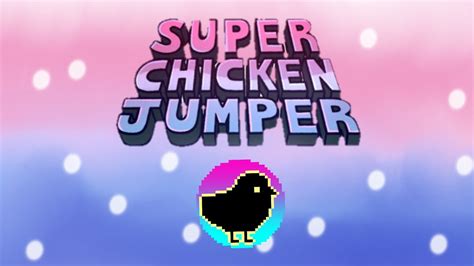 Super Chicken Jumper Eps Youtube