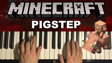 How To Play Minecraft Pigstep Piano Tutorial Lesson YouTube