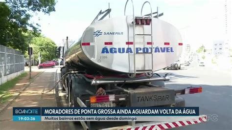 Ponta Grossa Sem Agua - Vídeo: Ponta Grossa continua sem água | Vídeos - Boa Noite Paraná | G1