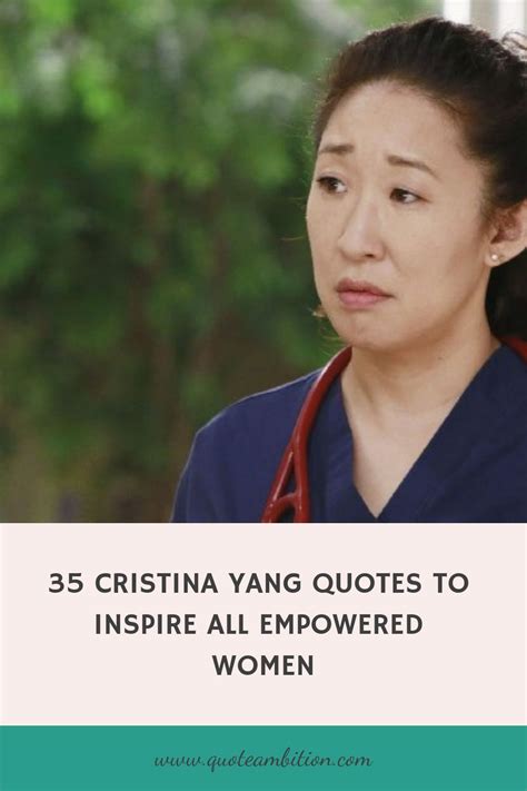 35 Cristina Yang Quotes to Inspire All Empowered Women | Cristina yang ...