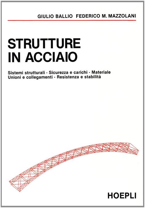 Amazon Strutture In Acciaio 9788820315504 Ballio Giulio