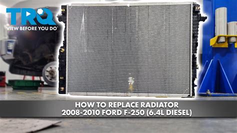 How To Replace Radiator 2008 2010 Ford F 250 YouTube