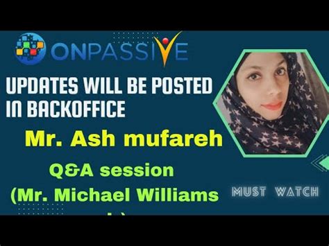 Onpassive Updates Will Be In Back Office And Q A Session By Michael