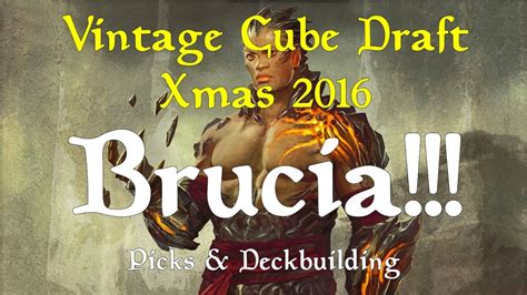 Brucia Mtgo Vintage Cube Draft Xmas Picks Deckbuilding