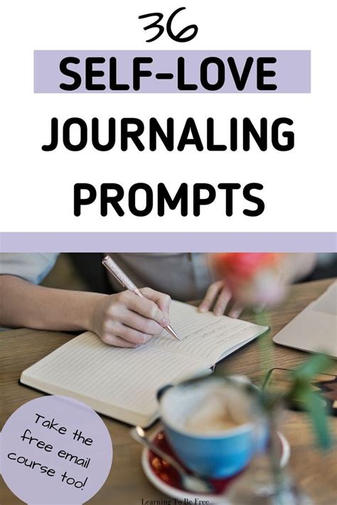 36 Inspiring Journaling Prompts For Self Love Free Email Course