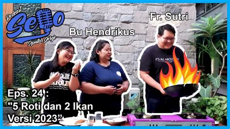 Sego Eps Roti Dan Ikan Versi By Fr Sutri Youtube