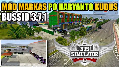 Rilis Markas Po Haryanto Kudus Bussid Youtube