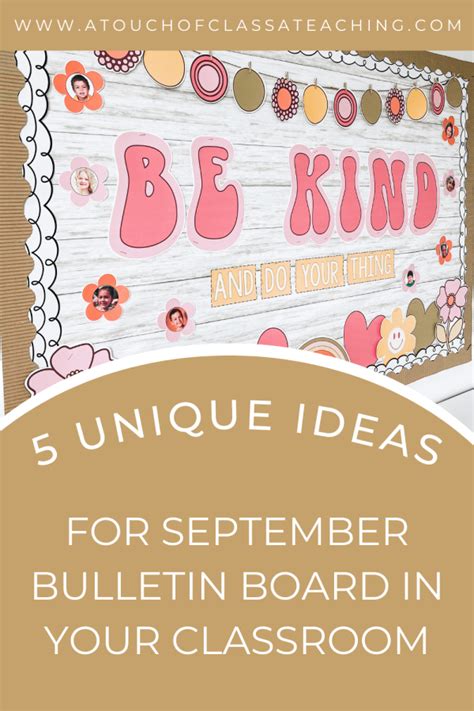 Unique Ideas For September Bulletin Board In Your Classroom