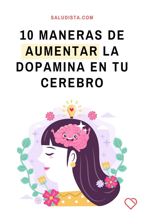 10 Maneras De Aumentar La Dopamina En Tu Cerebro