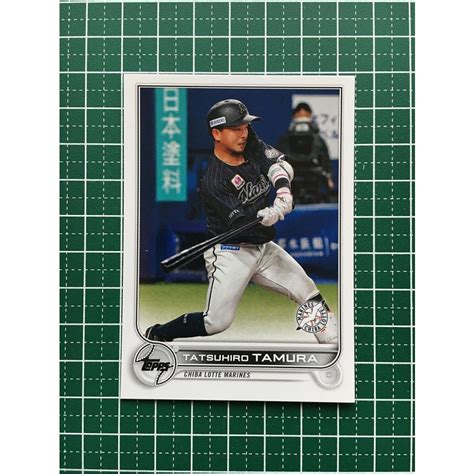 ★topps Npb 2022 162 田村龍弘 千葉ロッテマリーンズ ベースカード「base」★ 2022 Topps Npb 162