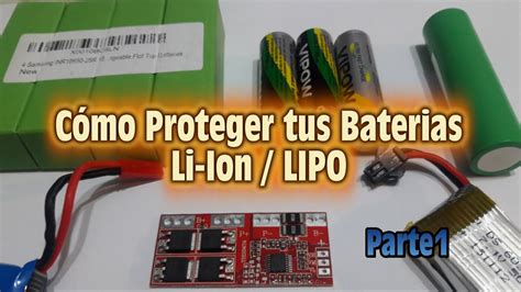 Como Proteger Tus Baterias Li Ion Lipo Fundamentos Tecnicos Paso A