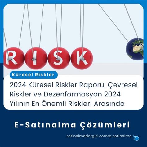 2024 Küresel Riskler Raporu Çevresel Riskler ve Dezenformasyon 2024