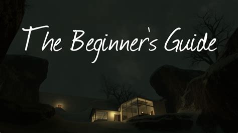 The Beginners Guide A Game About Games Youtube