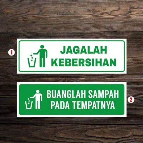 Jual Stiker Jagalah Kebersihan Bunglah Sampah X Cm Sign Rambu K