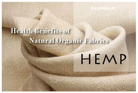 Health Benefits Of Hemp Fabric Hemp Fabric Organic Fabrics Hemp Fashion