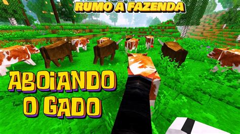 ABOIANDO O GADO PARA NOVA FAZENDINHA DE OURO EPISODIO 3 SURVIVALCRAFT