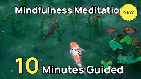 10 Minute Guided Mindfulness Meditation Become Fully Present Youtube