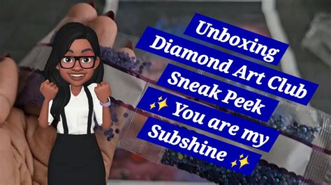 Unboxing Diamond Art Club Sneak Peek ️ You Are My Sunshine ️ Youtube