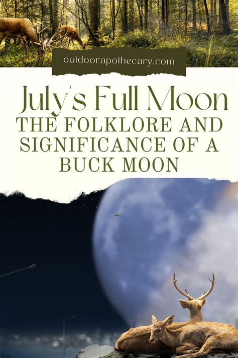 July S Full Moon Exploring The Folklore And Significance Of A Buck Moon