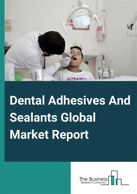 Dental Adhesives And Sealants Market Size Share Trends 2024