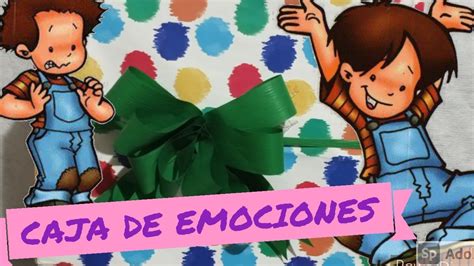 CAJA DE EMOCIONES PREESCOLAR YouTube