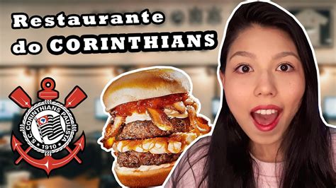 Conhecendo O Restaurante Do Corinthians Loucos Por Ti Steakburger