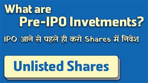 What Is Pre Ipo Investment How To Buy Pre Ipo Unlisted Shares