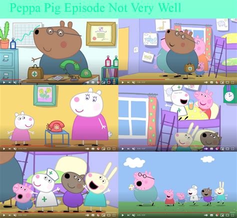 Not Very Well Peppa Pig Episode Claire Eales Wiki Fandom