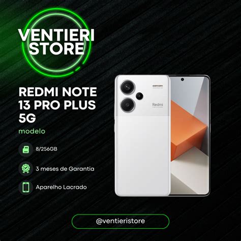 Celular Redmi Note 13 Pro Plus - Celular Xiaomi Redmi Note 13 Pro+ (Plus) 5G 256gb 8GB de RAM Versão ...